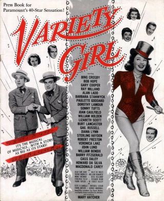Variety Girl Pressbook,  Bing Crosby Barbara Stanwyck Dorothy Lamour Mary Hatcher