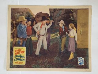 1936 The Singing Cowboy Lobby Card 11x14 Gene Autry,  Smiley Burnette,  Lois Wilde