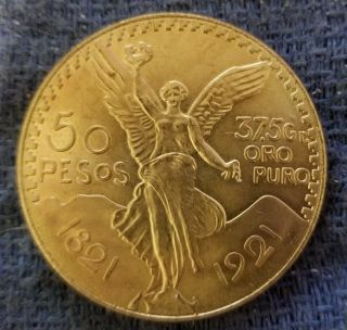50 Peso Mexican Gold Coin,  1821 - 1921