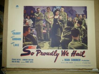 So Proudly We Hail,  Orig 1943 Lc (paulette Goddard And Nurses Lift Ww2 Morale)