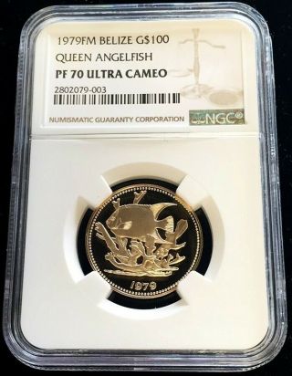 1979 Gold Belize $100 Queen Angel Fish Coin Ngc Proof 70 Ultra Cameo Pop: 4/0