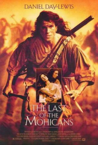 The Last Of The Mohicans 27 X 40 Movie Poster D/s Day - Lewis Stowe