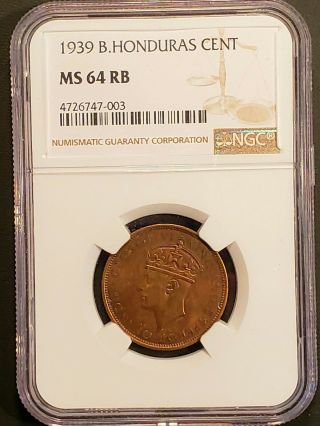 1939 British Honduras 1 Cent Coin Ngc Ms - 64rb.  Km - 21