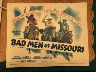 Bad Men Of Missouri 1941 Warner Brothers 11x14 Western Title Lobby Dennis Morgan