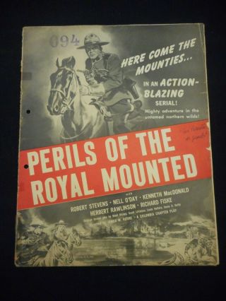 Perils Of The Royal Mounted 1942 Serial Pressbook Rcmp Robert Stevens Nell O 