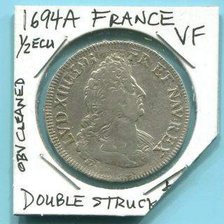 France - Historical Louis Xiv Silver 1/2 Ecu,  1694 A,  Km 295.  1