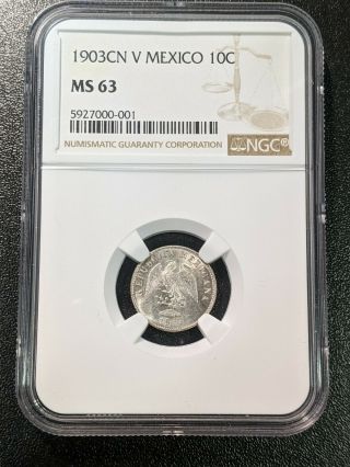 1903 Cn V Ms63 Mexico Silver 10 Centavos Km 404 Ngc 2 Graded Higher Culiacan