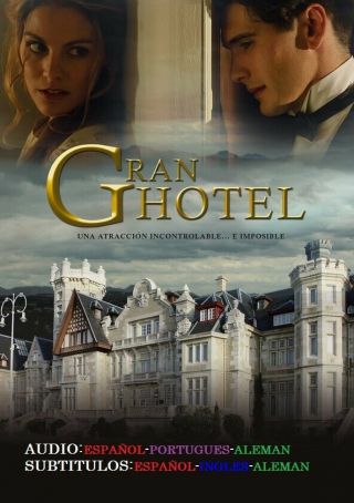 Gran Hotel,  Subt - English - EspaÑol,  1ra,  2da Y 3ra,  EspaÑa,  22 Dvd,  66 Cap.  2011 - 13