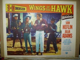 Wings Of The Hawk,  Orig 1953 6 [van Heflin,  Julia Adams) 3 - Dimensional