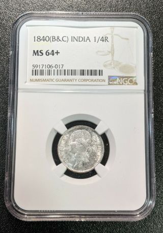 1840 B & C Ms64,  India Silver 1/4 Rupee Ngc Unc Km 454 East India Only 3 Higher