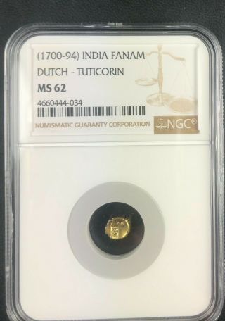 1700 - 94 India Gold Fanam.  Dutch - Tuticorin.  Ngc Ms 62,  034