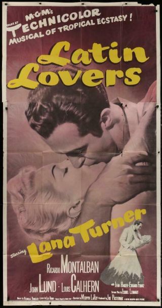 Latin Lovers 1953 Release 41x81 3 Sheet Poster Lana Turner Montalban