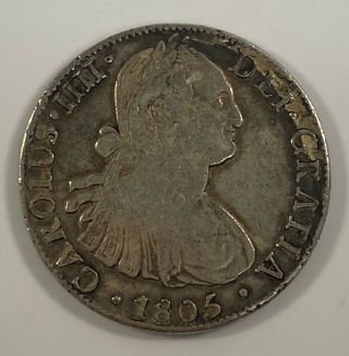 1805 Colonial Spanish Mexico 8 Reales Silver Coin Carolus Iiii,  Vf/xf
