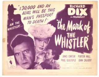 Mark Of The Whistler 1944,  Richard Dix,  Janis Carter,  Porter Hall - Title Card