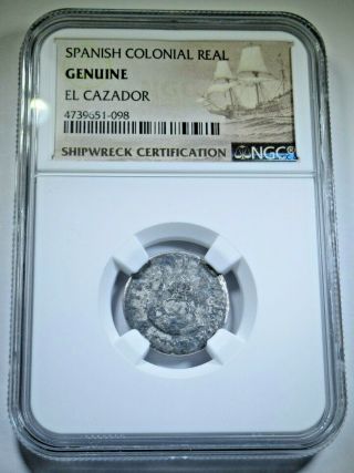 1757 El Cazador Shipwreck 1 Reales Authentic Old Piece Of 8 Real Ngc Graded Coin