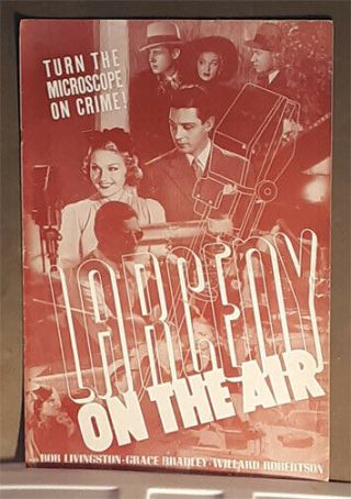 Larceny In The Air - 1937 Robert Livingston,  Grace Bradley,  Willard Robertson