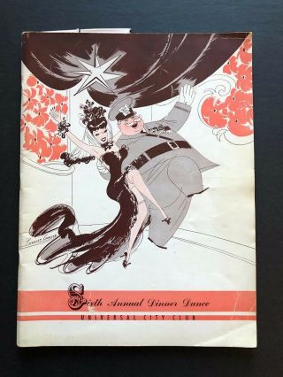 Sixth Annual Universal City Club Dinner Dance (1942) - 80 Pages - 9 " X 12 "