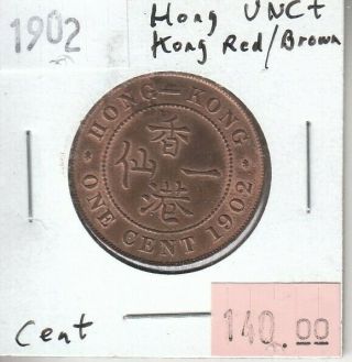 Hong Kong 1 Cent 1902 Red/brown Unc Uncirculated