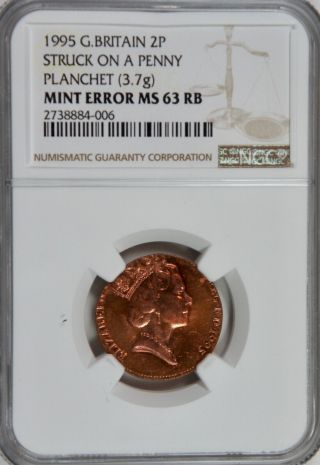 Error 1995 Great Britain 2p Struck On A Penny Planchet (3.  7g) Ngc Ms63rb