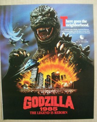 Godzilla 1985 The Legend Is Reborn 1985 Ad - There Goes The Neighborhood