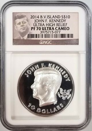 2014 BVI,  John F.  Kennedy Ultra High Relief $10 Silver,  NGC PF 70 Ultra Cameo 2