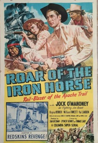 Roar Of The Iron Horse 1951.  Movie Poster 27 " X41 " Jock Mahoney,  Virginia Herrick
