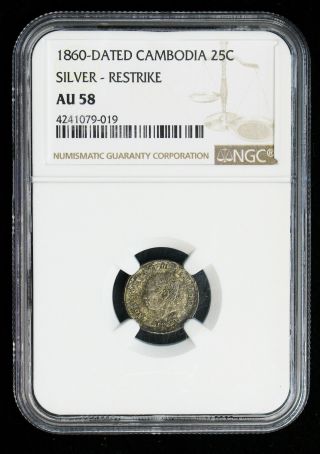 1860 Cambodia 25 Centimes Silver Restrike Ngc Au - 58 X M4