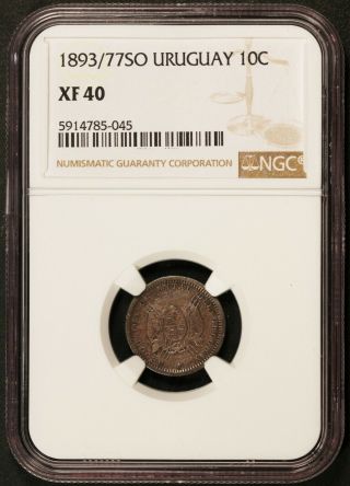 1893/77 So Uruguay 10 Centesimos Silver Coin - NGC XF 40 - KM 14 - TOP POP - 1 2