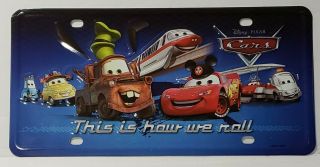 Disney Pixar Cars License Plate " This Is How We Roll " Metal License Plate