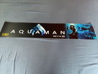 Aquaman 5 X 25 Authentic Movie Mylar Theater Marquee Poster Near