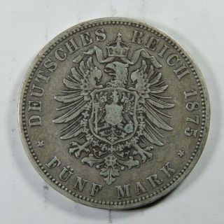 1875 A GERMAN STATES - 5 MARK -.  900 SILVER - Kingdom of Prussia - Wilhelm I 2