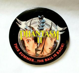 Vintage 1988 Phantasm Ii Movie Promo Pin Angus Scrimm Tall Man 2 Horror Button