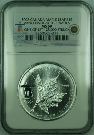 2008 Canada $5 Maple Leaf Vancouver Olympics Silver Coin 1 Oz 9999 Ngc Ms - 69