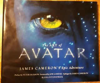 The Art Of Avatar : James Cameron 