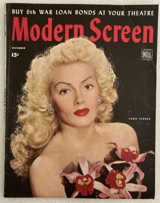 Modern Screen Dec.  1944 Lana Turner - Gloria De Haven - Dana Andrew - Rita Hayworth