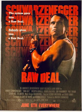 Raw Deal,  1986,  Arnold Schwarzenegger