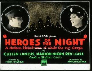 1927 " Heroes Of The Night " Movie Theater Promotional Glass Slide