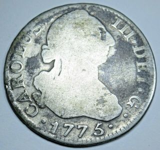 1775 Spanish Silver 2 Reales Antique 1700s Colonial Two Bits Pirate Coin