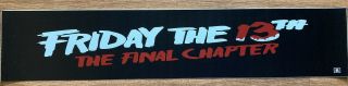 ⭐ Friday The 13th 4: The Final Chapter (1984) - Movie Theater Poster Mylar Small
