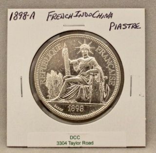 1898 - A Piastre Silver Coin (french Indo China)