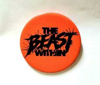 Vintage 1982 The Beast Within Movie Promo Pin - Bibi Besch Horror Film Button