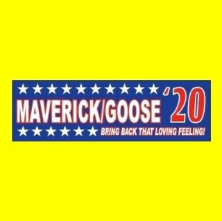 Funny " Maverick/goose 