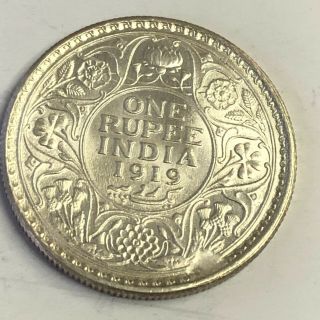 1919 B INDIA 1 RUPEE British Empire Silver,  George V,  White AU,  / UNC 2