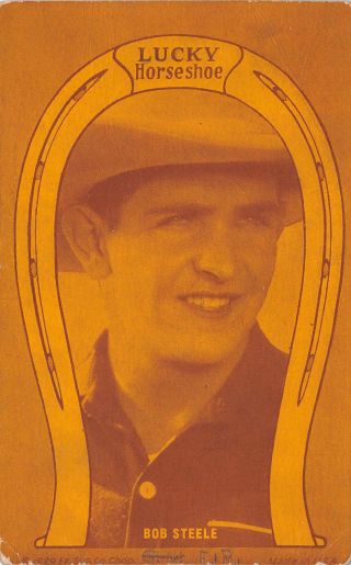 Lucky Horseshoe Bob Steele Exhibit Supply Co Cowboy Western 1929 Trade Card K07