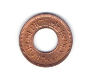 Unc British India One Pice Coin With A Hole 1945 B Unc