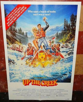 Up The Creek Classic 1984 River Raft Comedy 1sheet Tim Mattheson Jeff East