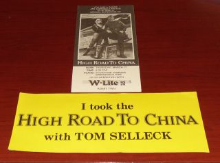 High Road To China 1983 Orig Advance Movie Ticket,  Bumper Sticker Tom Selleck