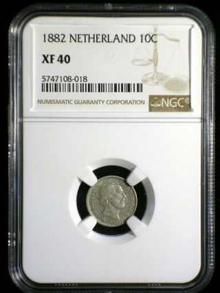 Kingdom Of The Netherlands 1882 10 Cents Ngc Xf - 40 Collectors Special Low Min