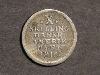 Danish West Indies 1816 10 Skilling Silver F - Vf