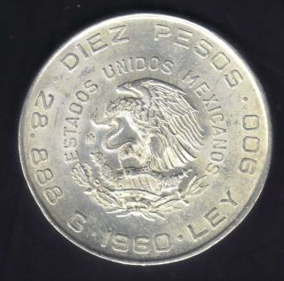 1960 Mexico 10 Pesos 150 Anniversary - War of Independence Silver Coin KM 476 2